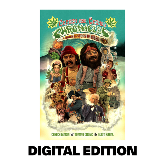 Cheech & Chong's Chronicles: The Graphic Novel - Digital Edition