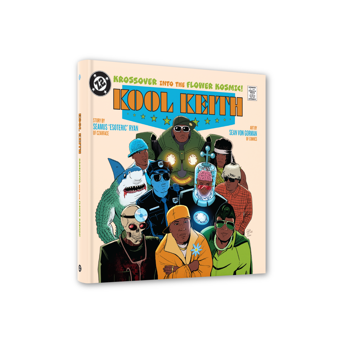 KOOL KEITH: KROSSOVER INTO THE FLOWER KOSMIC (Standard Hardcover