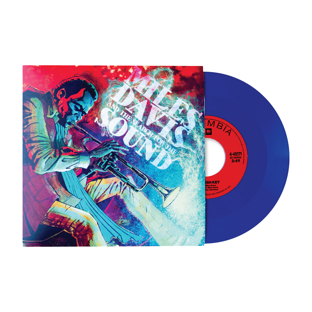 Miles Davis and the Search for the Sound - 7" Vinyl (Blue Vinyl Variant)