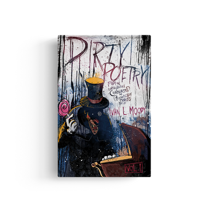 Ivan L. Moody's Dirty Poetry (6646790520972)