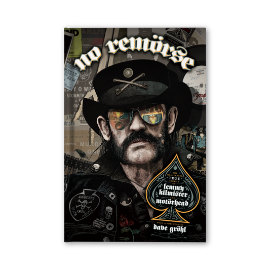 NO REMORSE: THE ILLUSTRATED TRUE STORIES OF LEMMY KILMISTER AND MOTÖRHEAD - STANDARD HARDCOVER