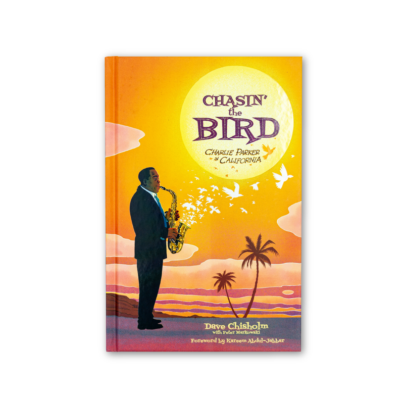 Charlie Parker: Chasin' The Bird - Hardcover