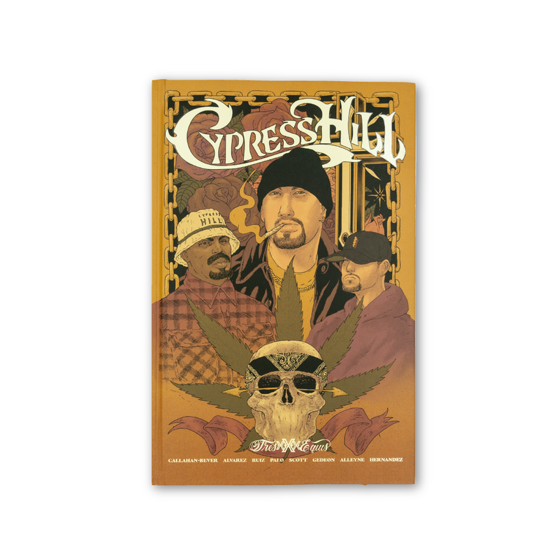Cypress Hill: Tres Equis Graphic Novel - Hardcover
