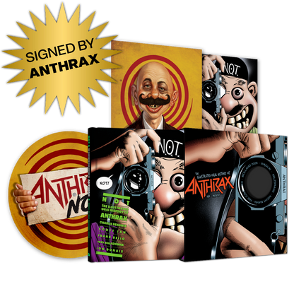 NOT: The Illustrated Oral History of Anthrax + Picture Disc Vinyl LP (Signed by Anthrax)