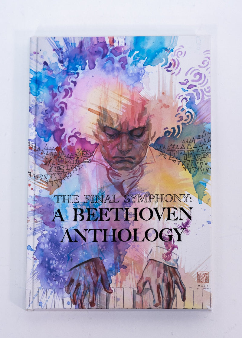 Beethoven: Ludwig van Beethoven - The Final Symphony: A Beethoven Anthology - Deluxe Book